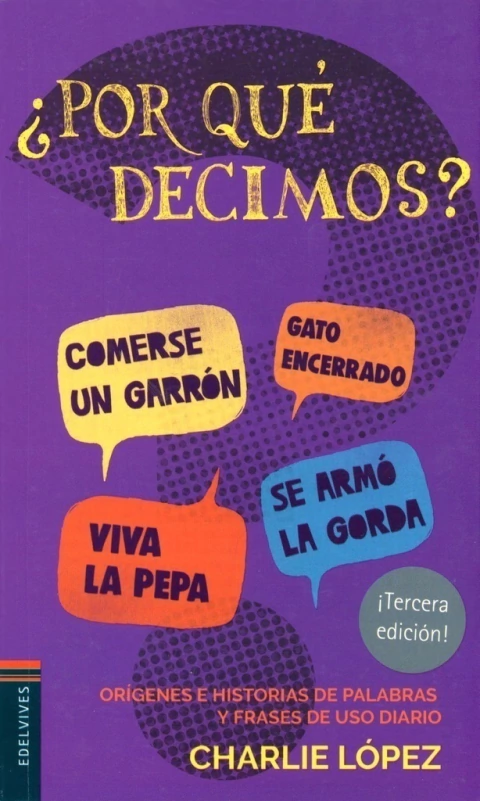 Por qué decimos