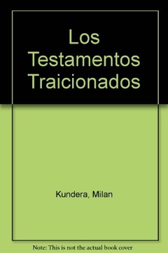 Los testamentos traicionados