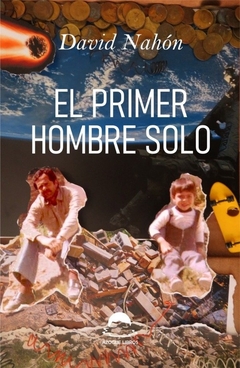 EL PRIMER HOMBRE SOLO