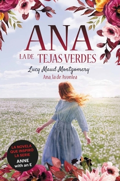 Anne la de tejados verdes. 2. Anne, la de Avonlea