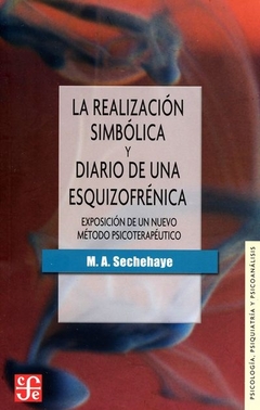 LA REALIZACION SIMBOLICA Y DIARIO DE UNA ESQUIZOFR