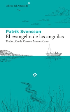 El evangelio de las anguilas