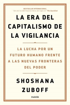 La era del capitalismo de la vigilancia