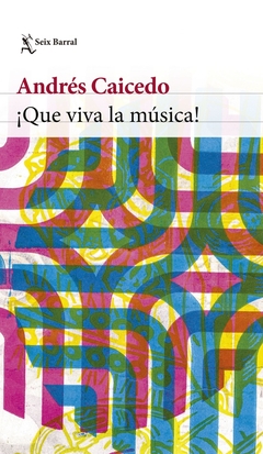 ¡Qué viva la música!