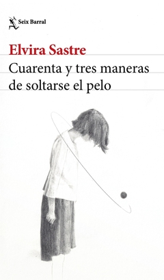 Cuarenta y tres maneras de soltarse el pelo (O)