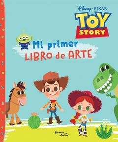 Toy Story. Mi primer libro de arte