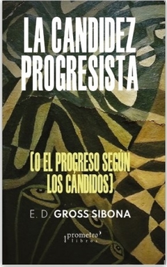 LA CANDIDEZ PROGRESISTA