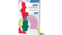 ZONA DE PROMESAS. Cinco discusiones fundamentales entre los feminismos y la política