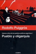 PUEBLO Y OLIGARQUIA. HISTORIA CRITICA 1