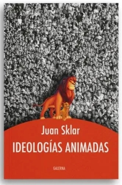 IDEOLOGIAS ANIMADAS