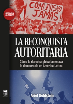 La reconquista autoritaria