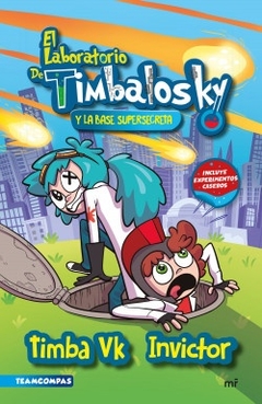 El laboratorio de Timbalosky y la base supersecret - comprar online