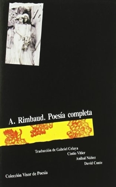 POESIA COMPLETA . A. RIMBAUD