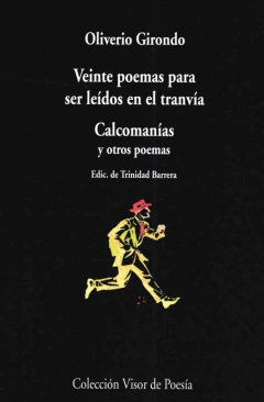 VEINTE POEMAS PARA SER LEIDOS EN EL TRANVIA .....