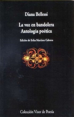 VOZ EN BANDOLERA . ANTOLOGIA POETICA ,LA