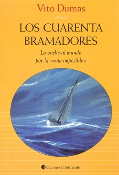 CUARENTA BRAMADORES ,LOS