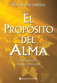 PROPOSITO DEL ALMA ,EL