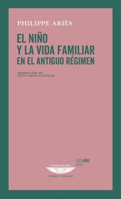 El niño y la vida familiar en el Antiguo Régimen - NOVEDAD MAYO