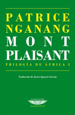 Mont Plaisant. Trilogía de África I