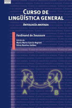 CURSO DE LINGÜÍSTICA GENERAL. ANTOLOGIA ANOTADA