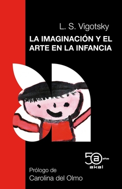 50 ANIV: IMAGINACION Y EL ARTE EN LA INFANCIA (ARG)