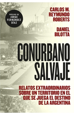 CONURBANO SALVAJE