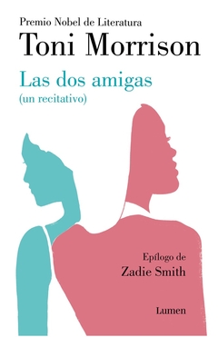 DOS AMIGAS, LAS (UN RECITATIVO)