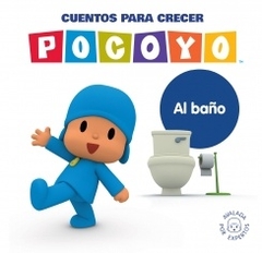 AL BAÑO (POCOYO. CUENTOS PARA CRECER)