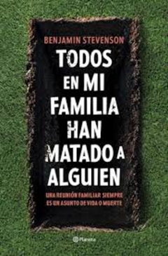 Todos en mi familia han matado a alguien