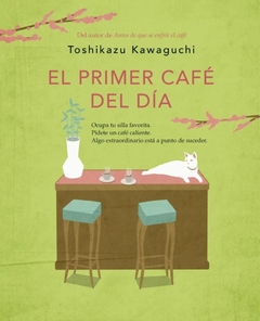 PRIMER CAFE DEL DIA, EL (CAFE 3)