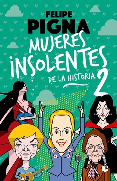 Mujeres insolentes de la historia 2