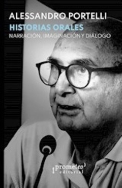 HISTORIAS ORALES. Narracion, imaginacion y dialogo