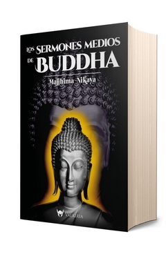 Sermones medios de Buddha. Majjhima Nikaya, Los