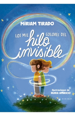 MIL COLORES DEL HILO INVISIBLE, LOS