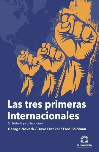 Las tres primeras internacionales