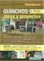 Quinchos: Ideas y proyectos