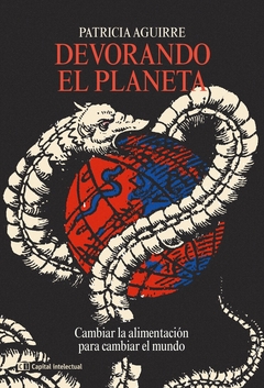 Devorando el planeta