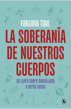 La soberania de nuestros cuerpos - comprar online