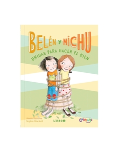 Belen y Michu 5: unidas para hacer el bien - Mandrake Libros