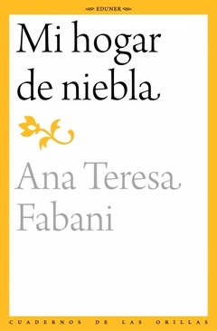Mi hogar de niebla