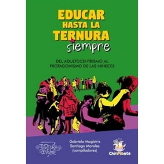 Educar hasta la ternura siempre