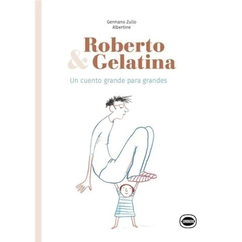 Roberto y Gelatina