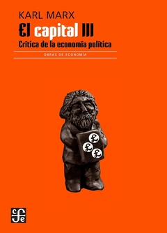 El capital: Crítica de la economía política, III, Libro III