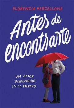 Antes de encontrarte