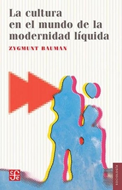 La cultura de la modernidad liquida