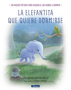 La elefantita que quiere dormirse