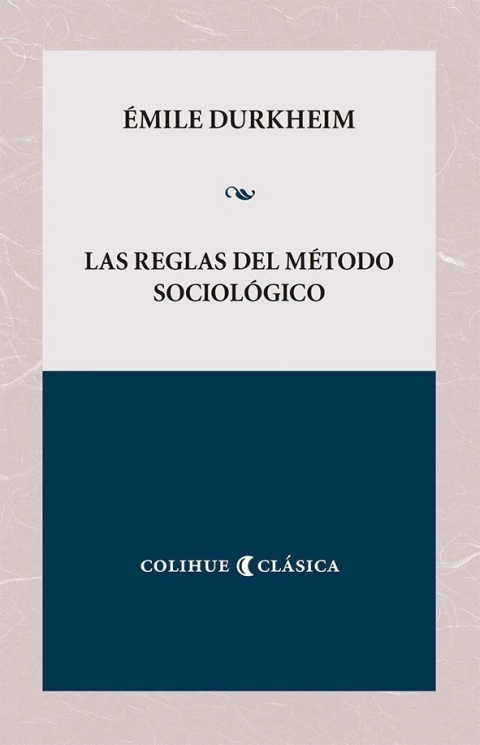 Las reglas del metodo sociologico