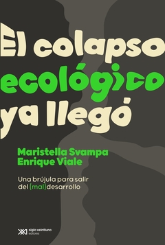 EL COLAPSO ECOLOGICO YA LLEGO