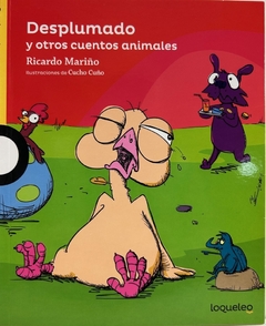 Desplumado y otros cuentos animales