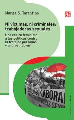 Ni victimas, ni criminales: trabajadoras sexuales